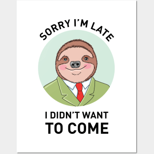 Sloth Employee Posters and Art